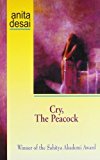 Portada de CRY, THE PEACOCK BY ANITA DESAI (2005) PAPERBACK
