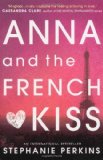 Portada de ANNA AND THE FRENCH KISS (ANNA & THE FRENCH KISS 1) BY STEPHANIE PERKINS (2014) PAPERBACK