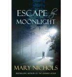 Portada de [(ESCAPE BY MOONLIGHT)] [ BY (AUTHOR) MARY NICHOLS ] [DECEMBER, 2013]