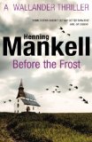 Portada de BEFORE THE FROST BY MANKELL, HENNING (2013) PAPERBACK