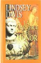 Portada de LA CARRERA DEL HONOR