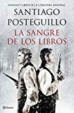 Portada de LA SANGRE DE LOS LIBROS: ENIGMAS Y LIBROS DE LA LITERATURA UNIVERSAL