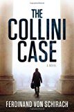 Portada de THE COLLINI CASE: A NOVEL BY FERDINAND VON SCHIRACH (2013-08-01)