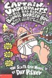 Portada de CAPTAIN UNDERPANTS AND THE BIG, BAD BATTLE OF THE BIONIC BOOGER BOY: NIGHT OF THE NASTY NOSTRIL NUGGETS PT.1 BY PILKEY, DAV (2003) PAPERBACK
