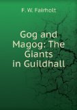 Portada de GOG AND MAGOG: THE GIANTS IN GUILDHALL