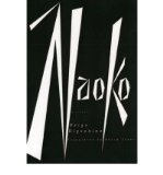 Portada de [(NAOKO)] [AUTHOR: KEIGO HIGASHINO] PUBLISHED ON (AUGUST, 2004)