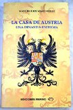 Portada de LA CASA DE AUSTRIA, UNA DINASTÍA ENFERMA