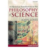 Portada de [(A HISTORICAL INTRODUCTION TO THE PHILOSOPHY OF SCIENCE)] [AUTHOR: JOHN LOSEE] PUBLISHED ON (MAY, 2001)