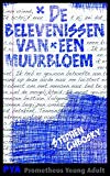 Portada de DE BELEVENISSEN VAN EEN MUURBLOEM (PROMETHEUS YOUNG ADULT) (DUTCH EDITION)