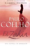 Portada de EL ZAHIR : UNA NOVELA DE OBSESION (SPANISH EDITION) BY COELHO, PAULO (2005) PAPERBACK
