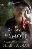 Portada de THE RUBY IN THE SMOKE (SALLY LOCKHART) OF PULLMAN, PHILIP 1ST (FIRST) EDITION ON 02 FEBRUARY 2012