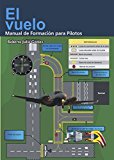 Portada de EL VUELO, MANUAL DE FORMACION PARA PILOTOS