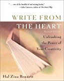 Portada de WRITE FROM THE HEART: UNLEASHING THE POWER OF YOUR CREATIVITY BY HAL ZINA BENNETT (1995-09-06)