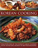Portada de KOREAN COOKING: DISCOVER ONE OF THE WORLD'S GREAT CUISINES WITH 150 RECIPES SHOWN IN 800 PHOTOGRAPHS BY YOUNG JIN SONG (2015-04-07)