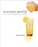 Portada de CUSTOMER SERVICE: CAREER SUCCESS THROUGH CUSTOMER LOYALTY, FIFTH EDITION BY PAUL R. TIMM (2010-01-13)