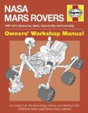 Portada de NASA MARS ROVERS MANUAL: 1997-2013 (SOJOURNER, SPIRIT, OPPORTUNITY AND CURIOSITY) (OWNERS' WORKSHOP MANUAL) BY DAVID BAKER (2013)