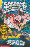 Portada de CAPTAIN UNDERPANTS AND THE WRATH OF THE WICKED WEDGIE WOMAN BY PILKEY, DAV (2013) PAPERBACK