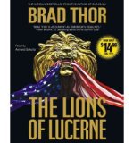 Portada de [(THE LIONS OF LUCERNE)] [AUTHOR: BRAD THOR] PUBLISHED ON (JULY, 2007)