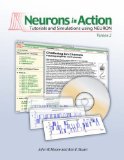 Portada de NEURONS IN ACTION 2: TUTORIALS AND SIMULATIONS USING NEURON 2ND BY JOHN W. MOORE, ANNE E. STUART (2007) SPIRAL-BOUND