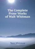 Portada de THE COMPLETE PROSE WORKS OF WALT WHITMAN