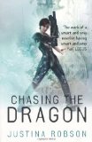 Portada de CHASING THE DRAGON: QUANTUM GRAVITY BOOK FOUR BY ROBSON, JUSTINA (2010) PAPERBACK