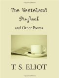 Portada de THE WASTELAND, PRUFROCK, AND OTHER POEMS BY ELIOT, T. S. UNKNOWN EDITION [PAPERBACK(2007)]