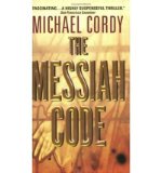 Portada de [(THE MESSIAH CODE)] [AUTHOR: MICHAEL CORDY] PUBLISHED ON (NOVEMBER, 2004)