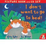 Portada de [I DON'T WANT TO GO TO BED!] [BY: JULIE SYKES]