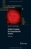 Portada de PYTHON SCRIPTING FOR COMPUTATIONAL SCIENCE (TEXTS IN COMPUTATIONAL SCIENCE AND ENGINEERING) 3RD (THIRD) 2008. CORR EDITION BY LANGTANGEN, HANS PETTER PUBLISHED BY SPRINGER (2007)
