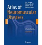Portada de [(ATLAS OF NEUROMUSCULAR DISEASES: A PRACTICAL GUIDELINE)] [ BY (AUTHOR) EVA L. FELDMAN, BY (AUTHOR) WOLFGANG GRISOLD, BY (AUTHOR) JAMES W. RUSSELL, BY (AUTHOR) WOLFGANG LÖSCHER ] [SEPTEMBER, 2014]