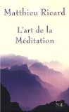 Portada de L'ART DE LA MÉDITATION DE MATTHIEU RICARD NIL EDITIONS (2008)