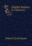 Portada de CHARLES DICKENS IN CHANCERY, BEING AN ACCOUNT OF HIS PROCEEDINGS IN RESPECT OF THE CHRISTMAS CAROL, WITH SOME GOSSIP IN RELATION TO THE OLD LAW COURTS AT WESTMINSTER