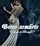Portada de DESEO SOMBR&Iacute;O: ROMANCE ER&Oacute;TICO CONTEMPOR&Aacute;NEO