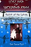 Portada de LOST BIRD OF WOUNDED KNEE: SPIRIT OF THE LAKOTA BY RENEE SANSOM FLOOD (1998-03-22)