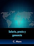 Portada de SALARIO, PRECIO Y GANANCIA