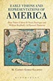 Portada de EARLY VISIONS AND REPRESENTATIONS OF AMERICA: ALVAR NUNEZ CABEZA DE VACA'S NAUFRAGIOS AND WILLIAM BRADFORD'S OF PLYMOUTH PLANTATION BY M. CARMEN GOMEZ-GALISTEO (2014-05-08)