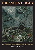 Portada de THE ANCIENT TRACK: THE COMPLETE POETICAL WORKS OF H. P. LOVECRAFT BY H. P. LOVECRAFT (2013-08-20)