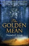 Portada de THE GOLDEN MEAN BY ANNABEL LYON (1-AUG-2011) PAPERBACK