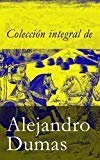 Portada de COLECCIÓN INTEGRAL DE ALEJANDRO DUMAS