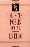 Portada de T. S. ELIOT: COLLECTED POEMS, 1909-1962 (THE CENTENARY EDITION) BY T. S. ELIOT (1991) HARDCOVER
