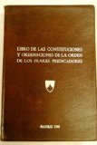 Portada de LIBRO DE LAS CONSTITUCIONES Y ORDENACIONES DE LA ORDEN DE LOS FRAILES PREDICADORES