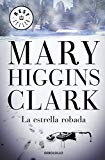Portada de LA ESTRELLA ROBADA / ALL THROUGH THE NIGHT (SPANISH EDITION) BY MARY HIGGINS CLARK (2011-07-30)