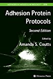 Portada de [(ADHESION PROTEIN PROTOCOLS)] [EDITED BY AMANDA S. COUTTS] PUBLISHED ON (FEBRUARY, 2007)