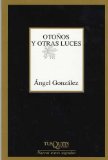 Portada de OTOÑOS Y OTRAS LUCES (MARGINALES) DE GONZÁLEZ, ÁNGEL (2001) TAPA BLANDA