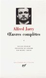 Portada de ALFRED JARRY : OEUVRES COMPLETES, TOME I (BIBLIOTHEQUE DE LA PLEIADE) (FRENCH EDITION) BY ALFRED JARRY (2013-05-15)