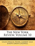 Portada de [(THE NEW YORK REVIEW, VOLUME 10)] [BY (AUTHOR) CALEB SPRAGUE HENRY ] PUBLISHED ON (MARCH, 2010)