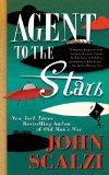 Portada de AGENT TO THE STARS BY SCALZI, JOHN (2010) MASS MARKET PAPERBACK