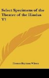 Portada de [(SELECT SPECIMENS OF THE THEATRE OF THE HINDUS V1)] [BY (AUTHOR) HORACE HAYMAN WILSON] PUBLISHED ON (JULY, 2007)