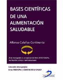 Portada de BASES CIENTÍFICAS DE UNA ALIMENTACIÓN SALUDABLE (ESTE CAPÍTULO PERTENECE AL LIBRO DIETOTERAPIA, NUTRICIÓN CLÍNICA Y METABOLISMO): 1