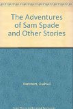 Portada de THE ADVENTURES OF SAM SPADE AND OTHER STORIES
